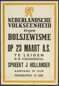 703213 Affiche van de N.S.B. met de aankondiging van een bijeenkomst te Leiden waar J. Hollander zal spreken over de ...